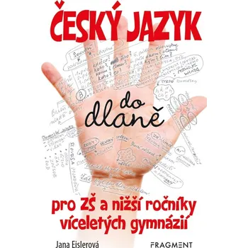 Učebnice Český jazyk do dlaně pro ZŠ a nižší roč. vícelet. gymnázií