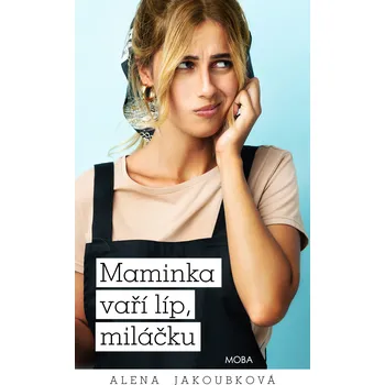 Kniha Maminka vaří líp, miláčku