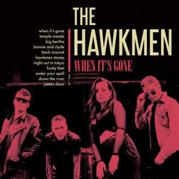 Zahraniční hudba LP The Hawkmen: When It's Gone 2022