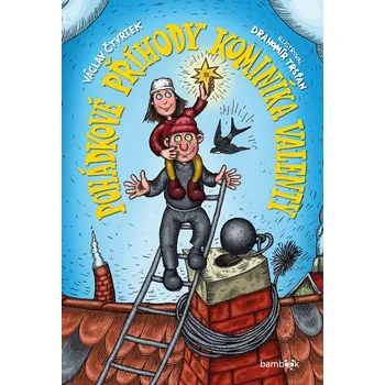 Kniha Pohádkové příhody kominíka Valenty