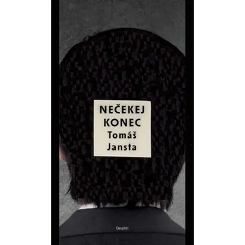 Nečekej konec