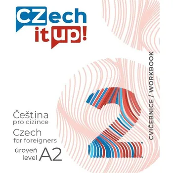 Český jazyk Czech it UP! 2 (úroveň A2, cvičebnice)