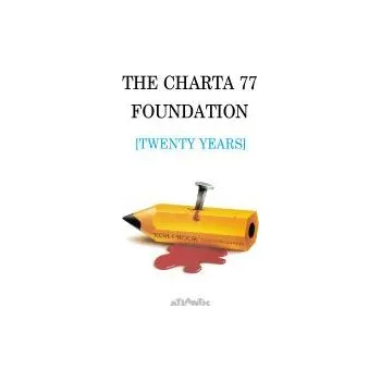 Cizojazyčná kniha The Charta 77 Foundation (twenty years)