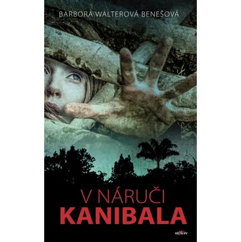 Kniha V náručí kanibala