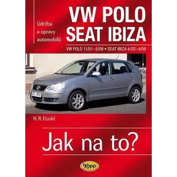 VW Polo 11/01–5/09 / Seat Ibiza 4/02–4/08 - Jak na to? č. 116