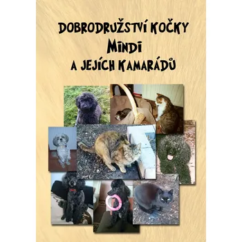 Kniha Dobrodružství kočky Mindi a jejích kamarádů