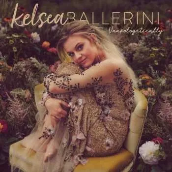Zahraniční hudba CD Kelsea Ballerini: Unapologetically 2017