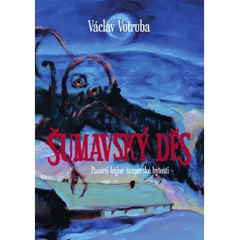 Kniha Šumavský Děs