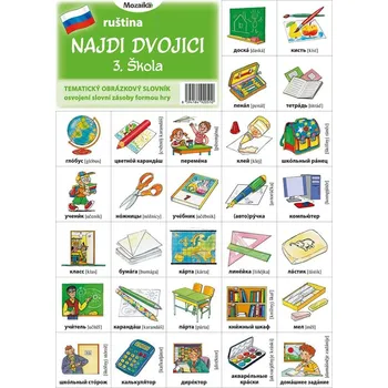 Ruský jazyk Najdi dvojici - Ruština - 3. Škola