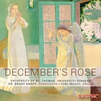 Zahraniční hudba CD University Of St. Thomas, University Singers: December's Rose 2018