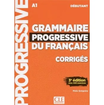 Francouzský jazyk Grammaire progressive du francais Débutant Livret de corrigés - Maia Grégoire