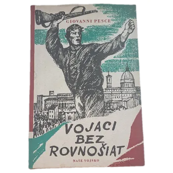 Vojaci bez rovnošiat - ANTIKVARIÁT (Giovanni Pesce)