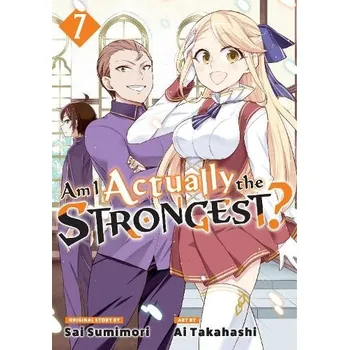 Cizojazyčná kniha Am I Actually the Strongest? 7 (Manga) - Takahashi, Ai