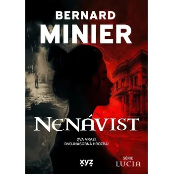 Nenávist - Bernard Minier (2024, pevná)