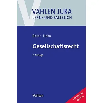 Gesellschaftsrecht - Bitter, Georg [DE] (2024, Brožovaná, Vahlen Franz GmbH)