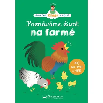 Fotokniha Svojtka & Co. Poznáváme život na farmě
