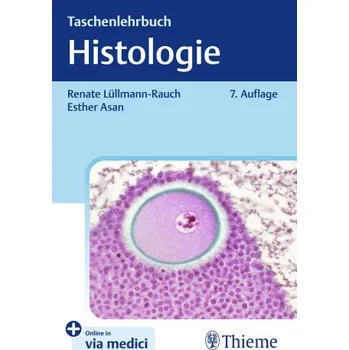 Taschenlehrbuch Histologie – Esther Asan (DE)