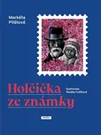 Holčička ze známky - Markéta Pilátová…