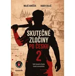 Skutečné zločiny po Česku 2 - Radek…