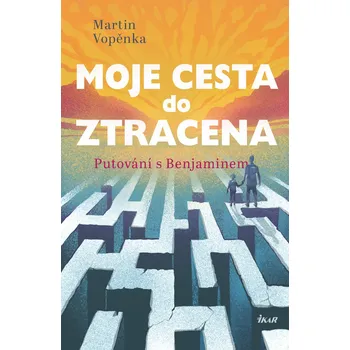 Kniha Moje cesta do ztracena - Martin Vopěnka (E-Kniha)