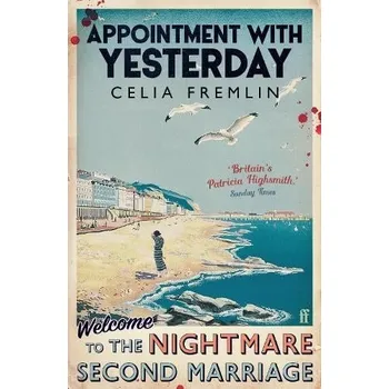 Appointment with Yesterday - Fremlin, Celia