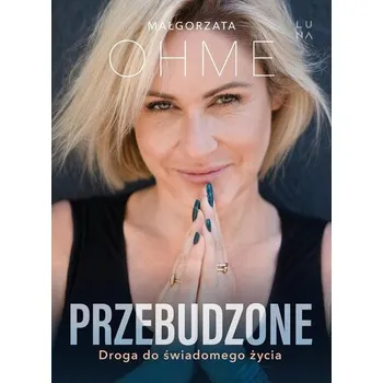 Przebudzone - Rusin Kinga, Ohme Małgorzata