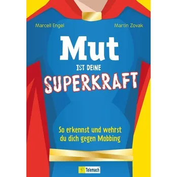 Mut ist deine Superkraft - Engel, Marcell