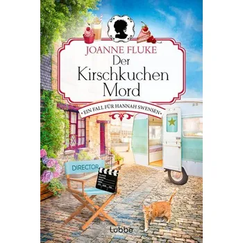 Der Kirschkuchenmord - Joanne Fluke