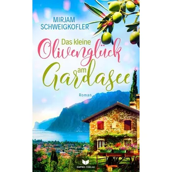 První čtění Das kleine Olivenglück am Gardasee - Schweigkofler, Mirjam