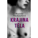 Krajina těla - Daniela Nacházelová…