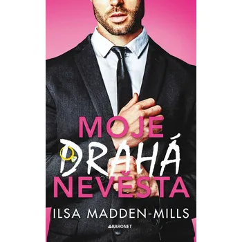 Kniha Moje drahá nevěsta - Ilsa Madden-Mills (E-Kniha)