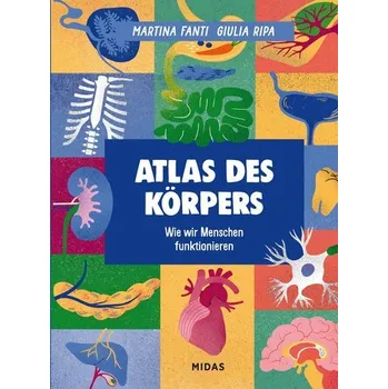 Příroda Atlas des Körpers - Fanti, Martina