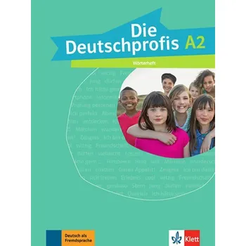 Německý jazyk Die Deutschprofis 2 (A2) – Wörterheft