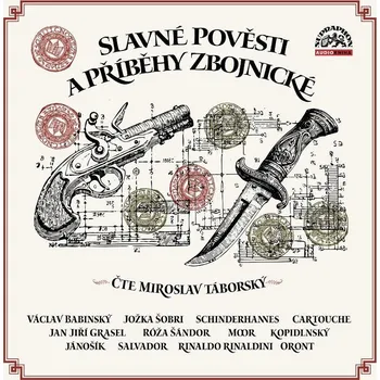 Slavné pověsti a příběhy zbojnické (Táborský Miroslav) - CD (MP3)