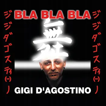 Zahraniční hudba D'Agostino Gigi: Bla Bla Bla - CD