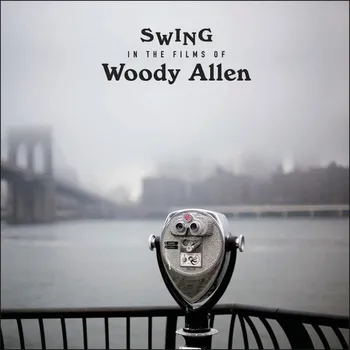 Zahraniční hudba Various: Swing In The Films Of Woody Allen - Vinyl (LP)