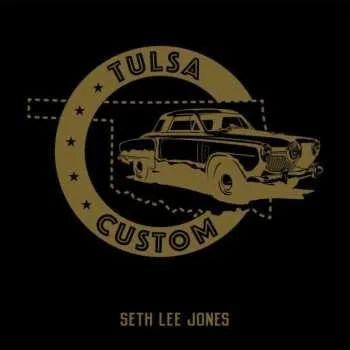Zahraniční hudba CD Seth Lee Jones: Tulsa Custom 2024