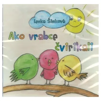 Filmová hudba Ako vrabce čvirikali - Šimková Lenka
