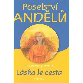 Poselství andělů - Constanze Heynold