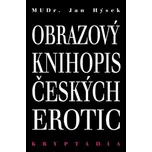 Obrazový knihopis českých erotic: Kryptadia IV - Jan Hýsek (2020, vázaná)