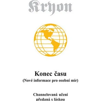Kryon 1 - Konec času - Lee Carroll