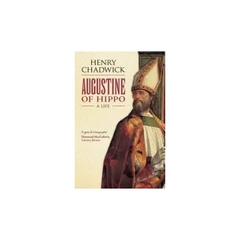 Cizí jazyk Augustine of Hippo - Chadwick, Henry (Late Regius Professor of Divinity, University of Cambridge)