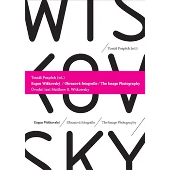 Umění Obrazová fotografie / The Photographic Picture - Tomáš Pospěch