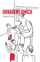 Ukradený smích - Oldřich Šuleř (2018, pevná)