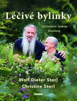 Léčivé bylinky: Léčitelství rodiny Storlovy - Wolf-Dieter Storl, Christine Storl (2020, brožovaná)
