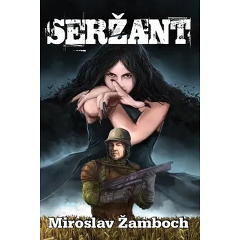 Kniha Seržant - Miroslav Žamboch (E-Kniha)