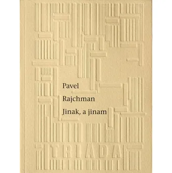 Kniha Jinak, a jinam - Pavel Rajchman (E-Kniha)