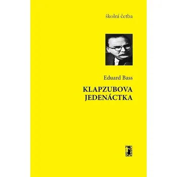 Kniha Klapzubova jedenáctka - Eduard Bass (E-Kniha)