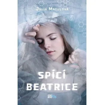 Kniha Spící Beatrice - Júlia Matulová (E-Kniha)