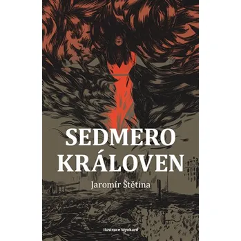Sedmero královen - Jaromír Štětina (2020, pevná)